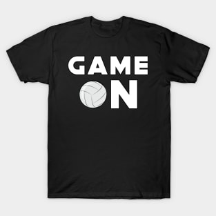 Game On - Funny Volleyball Design T-Shirt